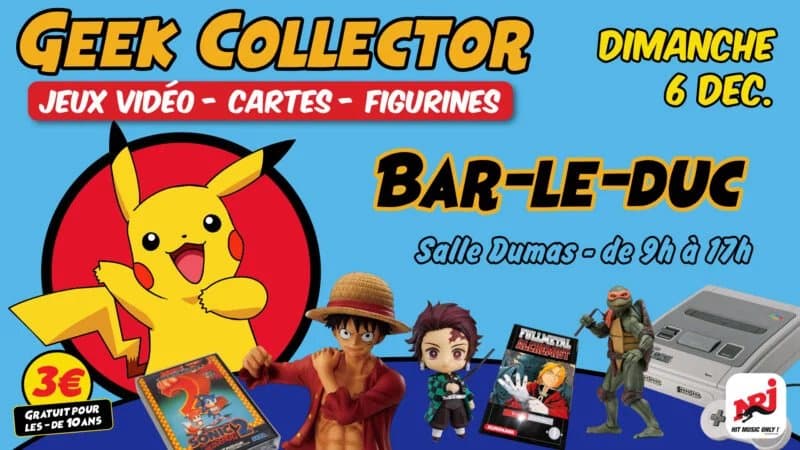Geek Collector – Bar-le-Duc #1